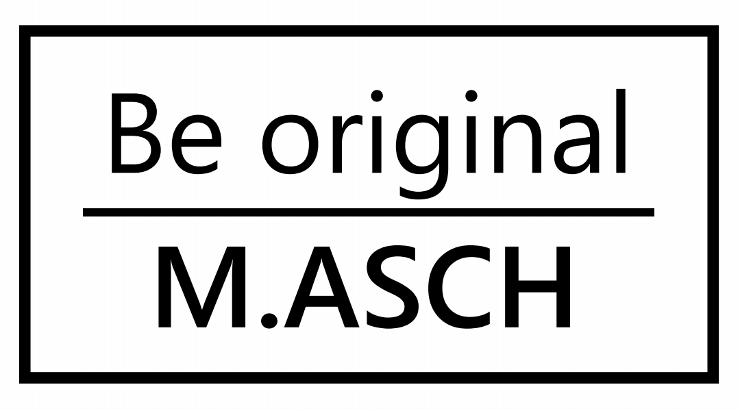 M.ASCH Be original